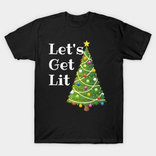 Let's Get Lit Funny Drinking Christmas T-Shirt